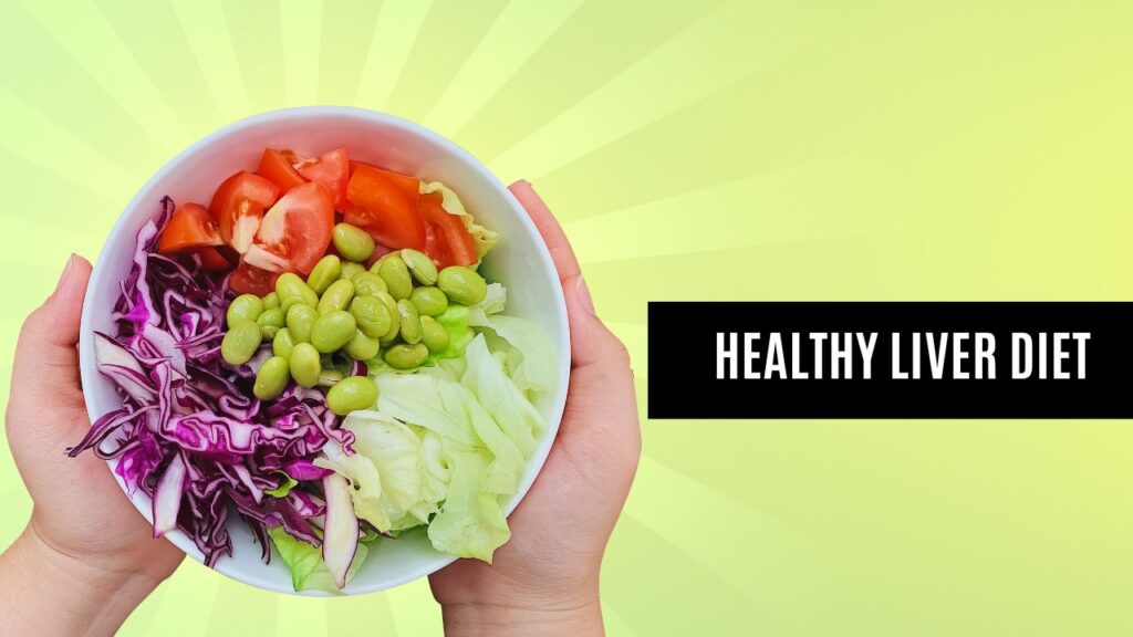 healthy liver diet
